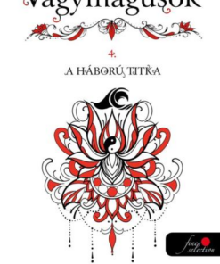 Vágymágusok 4. - A háború titka