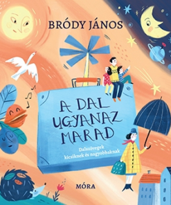 A dal ugyanaz marad