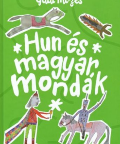 Hun és magyar mondák