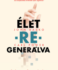 ÉLET –RE– GENERÁLVA