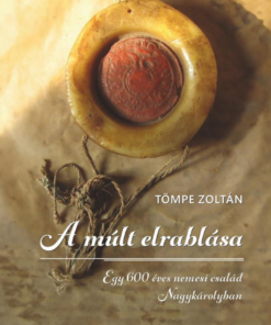 A múlt elrablása