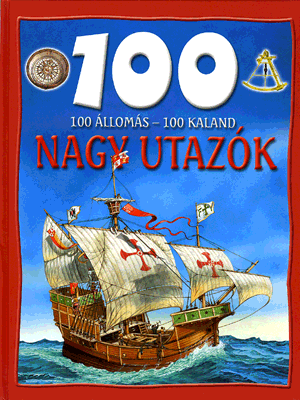100 állomás, 100 kaland - Nagy utazók - Image 2