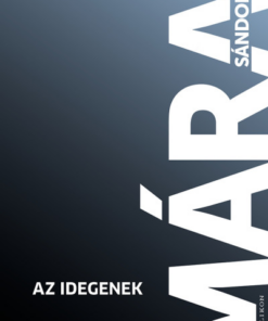Az idegenek - A Garrenek műve 3.