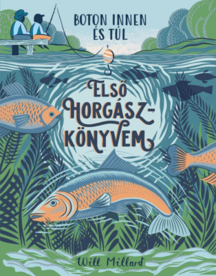 Első horgászkönyvem