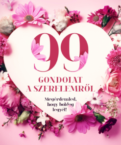 99 gondolat a szerelemről