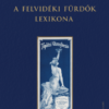 A felvidéki fürdők lexikona