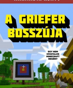 A Griefer bosszúja - Grieferek ligája harmadik könyv