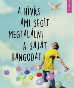 A hívás ami segít megtalálni a saját hangodat