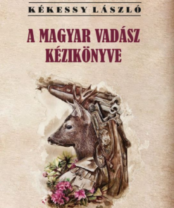 A magyar vadász kézikönyve
