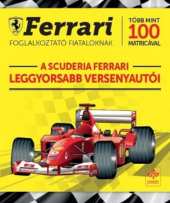 A Scuderia Ferrari leggyorsabb versenyautói - Ferrari foglalkoztató fiataloknak több mint 100 matricával