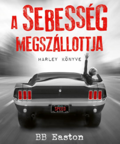 A sebesség megszállottja