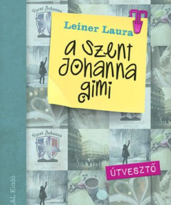 A Szent Johanna gimi 7. - Útvesztő