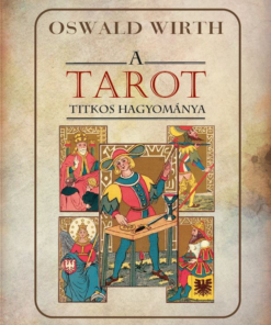 A TAROT titkos hagyománya