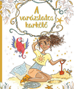 A varázslatos karkötő 7. - Az aranyhomok kincse