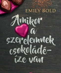 Amikor a szerelemnek csokoládé-íze van