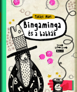 Bingaminga és a babkák