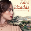 Édes lázadás
