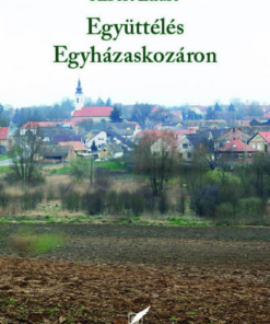 Együttélés Egyházaskozáron
