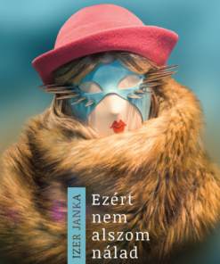 Ezért nem alszom nálad
