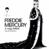 FREDDIE MERCURY - A nagy tettető