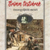 Grimm testvérek összegyüjtött meséi