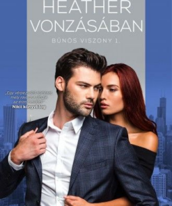 Heather vonzásában - Bűnös viszony 1.