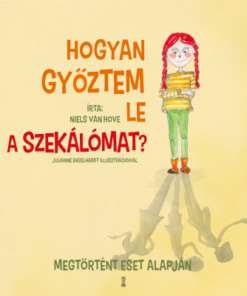 Hogyan győztem le a szekálómat?