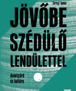 Jövőbe szédülő lendülettel