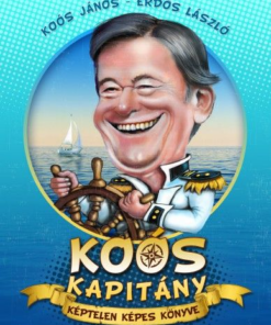 Koós Kapitány Képtelen Képes Könyve