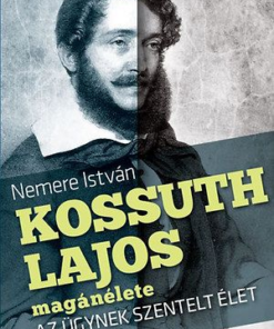 Kossuth Lajos magánélete