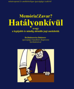 Memória!Zavar? Hatályonkívül,