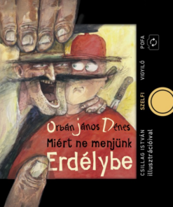 Miért ne menjünk Erdélybe