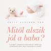 Mitől alszik jól a baba?