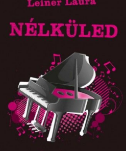 Nélküled
