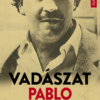 Vadászat Pablo Escobarra