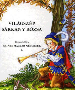Világszép sárkányrózsa