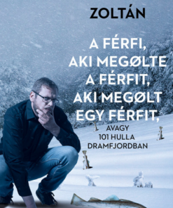 A férfi, aki megölte a férfit, aki megölt egy férfit - avagy 101 hulla Dramfjordban