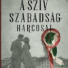 A szív szabadságharcosai