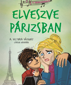 A tánciskola 4. - Elveszve Párizsban