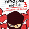 A vörös nindzsák hajnala - Egy hatodikos nindzsa naplója 3.