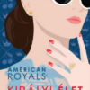 American Royals - Királyi élet