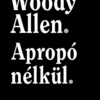 Apropó nélkül
