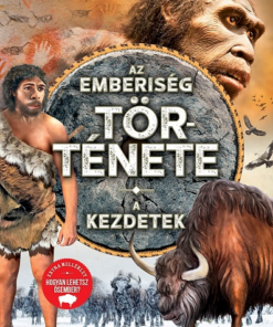 Az emberiség története - A kezdetek