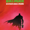 Batman: Az utolsó lovag a Földön
