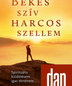 Békés szív harcos szellem