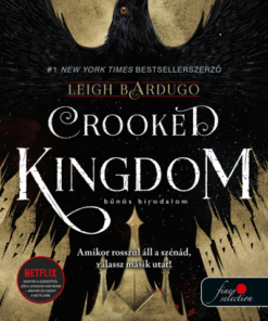 Crooked Kingdom - Bűnös birodalom (VP)