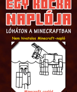 Egy kocka naplója 2. - Lóháton a Minecraftban