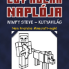 Egy kocka naplója 3. Wimpy Steve - Kutyavilág