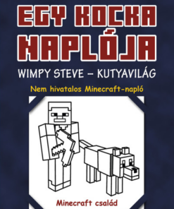 Egy kocka naplója 3. Wimpy Steve - Kutyavilág