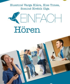 Einfach Hören – Hallott szöveg értése feladatok B1-B2 szinten